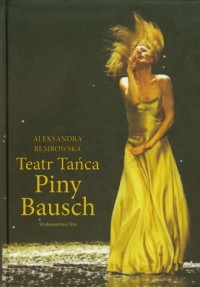 Teatr Tańca Piny Bausch - okładka książki