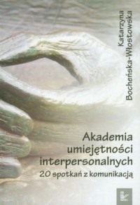 Akademia umiejętności interpersonalnych - okładka książki