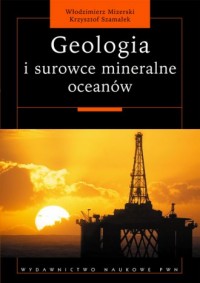 Geologia i surowce mineralne oceanów - okładka książki