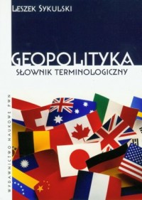 Geopolityka. Słownik terminologiczny - okładka książki