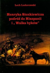 Henryka Sienkiewicza podróż do - okładka książki