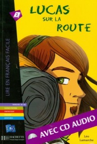 Lucas sur la route (+ CD) - okładka książki