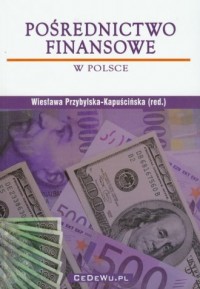 Pośrednictwo finansowe w Polsce - okładka książki