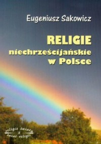 Religie niechrześcijańskie w Polsce - okładka książki