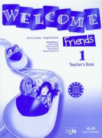 Welcome Friends 1. Teacher s Book - okładka podręcznika