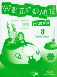 Welcome Friends 3. Teacher s Book - okładka podręcznika
