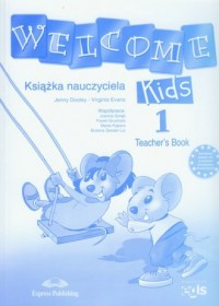 Welcome Kids 1. Teacher s Book - okładka podręcznika