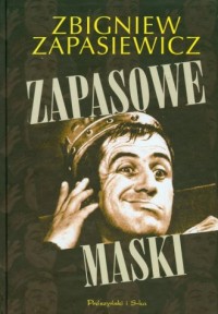Zapasowe maski - okładka książki