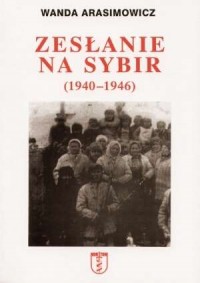 Zesłanie na Sybir (1940-1946) - okładka książki