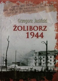 Żoliborz 1944 - okładka książki