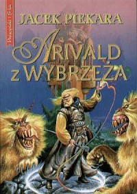 Arivald z Wybrzeża - okładka książki