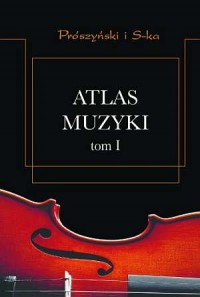 Atlas muzyki. Tom 1 - okładka książki