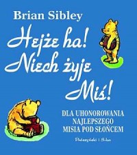 Hejże ha! Niech żyje Miś! - okładka książki