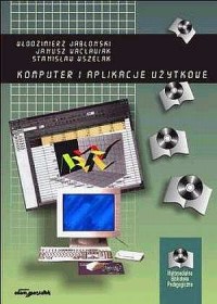 Komputer i aplikacje użytkowe - okładka książki