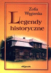 Legendy historyczne - okładka książki