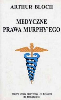 Medyczne prawa Murphy ego - okładka książki