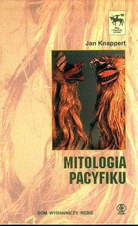 Mitologia Pacyfiku. Seria: Mity - okładka książki
