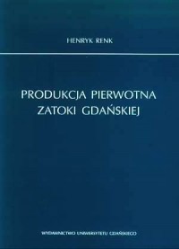 Produkcja pierwotna Zatoki Gdańskiej - okładka książki