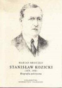 Stanisław Kozicki 1876-1958. Biografia - okładka książki