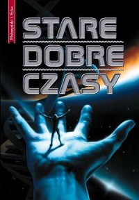 Stare dobre czasy - okładka książki