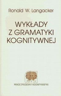 Wykłady z gramatyki kognitywnej - okładka książki
