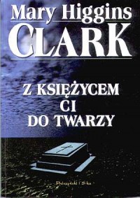 Z księżycem ci do twarzy - okładka książki