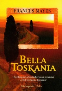 Bella Toskania - okładka książki