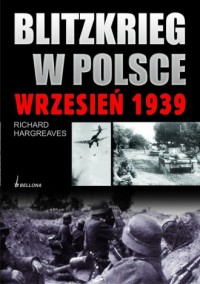 Blitzkrieg w Polsce. Wrzesień 1939 - okładka książki