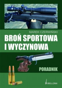 Broń sportowa i wyczynowa - okładka książki