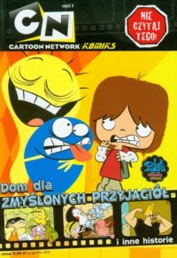 Cartoon Network komiks cz. 3. Dom - okładka książki