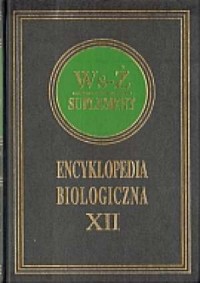 Encyklopedia biologiczna. Tom 12 - okładka książki