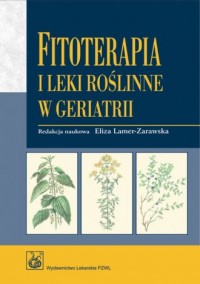 Fitoterapia i leki roślinne w geriatrii - okładka książki