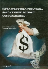 Infrastruktura finansowa jako czynnik - okładka książki