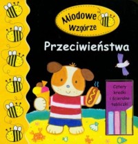 Miodowe Wzgórze. Przeciwieństwa - okładka książki