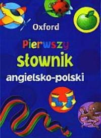Oxford. Pierwszy słownik angielsko-polski - okładka podręcznika