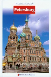 Petersburg. Seria: Miasta marzeń - okładka książki