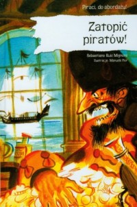 Piraci do abordażu! Zatopić piratów - okładka książki