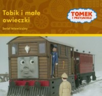 Tomek i przyjaciele. Tobik i mała - okładka książki