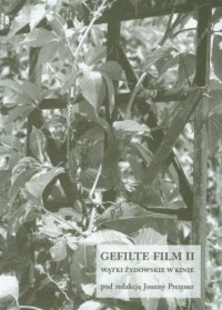 Gefilte film II. Wątki żydowskie - okładka książki