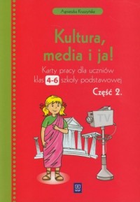 Kultura media i ja 4-6. Karty pracy - okładka podręcznika