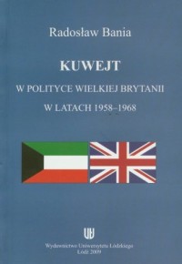 Kuwejt w polityce Wielkiej Brytanii - okładka książki