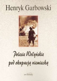 Polesie Wołyńskie pod okupacją - okładka książki
