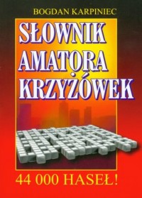 Słownik amatora krzyżówek - okładka książki