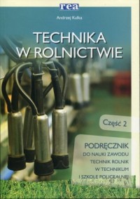 Technika w rolnictwie cz. 2. Podręcznik - okładka podręcznika