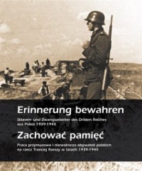 Zachować pamięć / Erinnerung bewahren - okładka książki