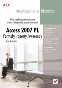 Access 2007 PL. Formuły, raporty, - okładka książki