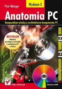 Anatomia PC. Kompendium wiedzy - okładka książki