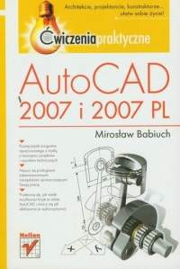 AutoCAD 2007 i 2007 PL. Ćwiczenia - okładka książki