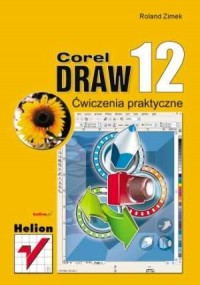 CorelDRAW 12. Ćwiczenia praktyczne - okładka książki