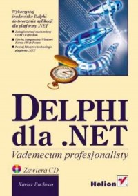 Delphi dla NET. Vademecum profesjonalisty - okładka książki